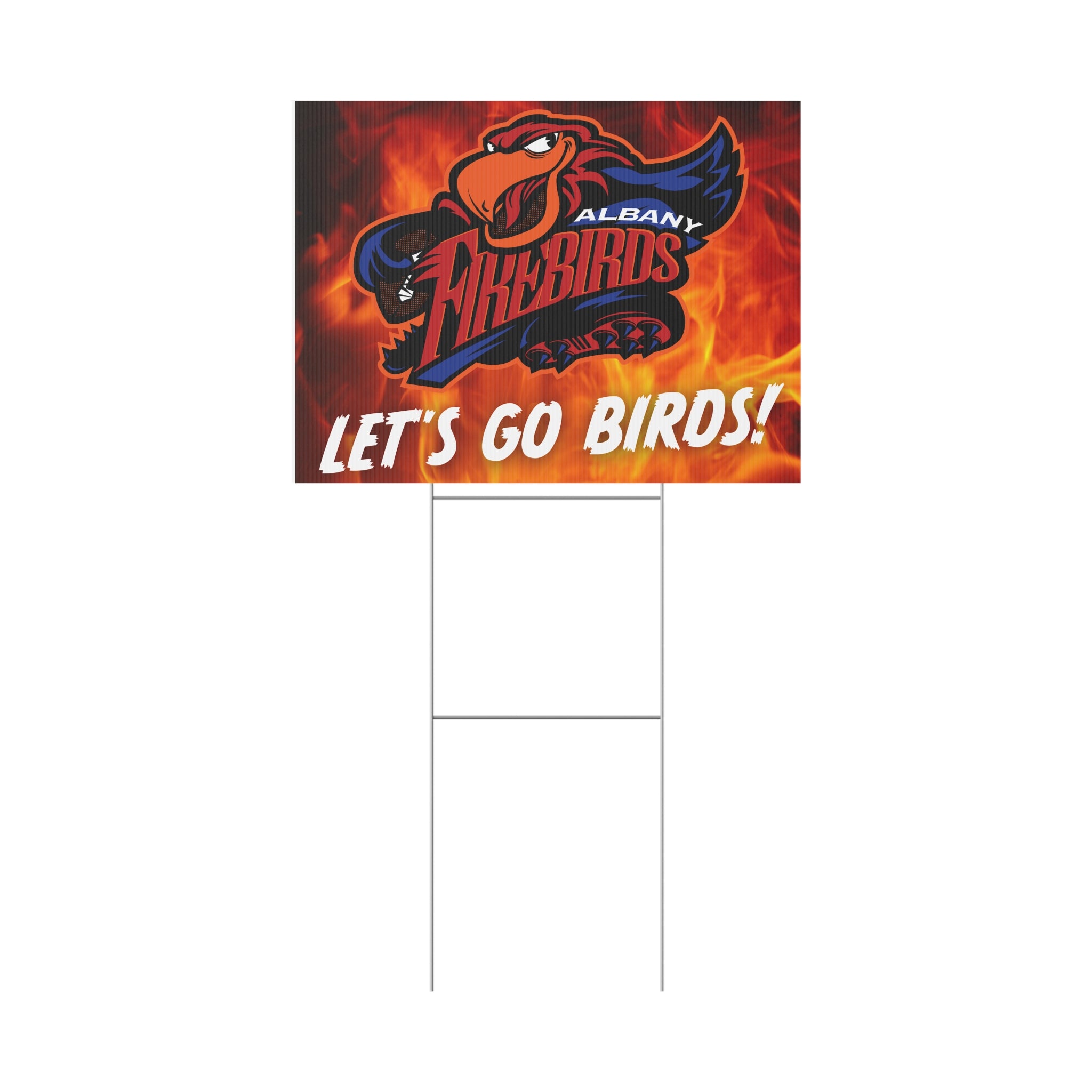Albany Firebirds 'Let's Go Birds!' Plastic Yard Sign — Team Spirit Lawn Sign